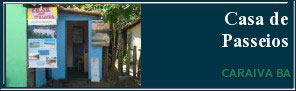 Casa passeios. Passeio Ecol�gico. Rio Cara�va, espelho, corumbau